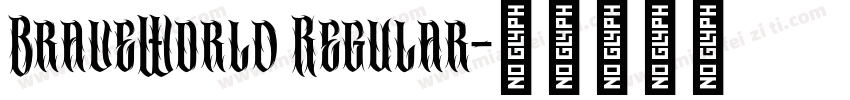 BraveWorld Regular字体转换